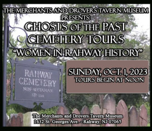 Ghosts of the Past Cemetery Tour - Women in Rahway History